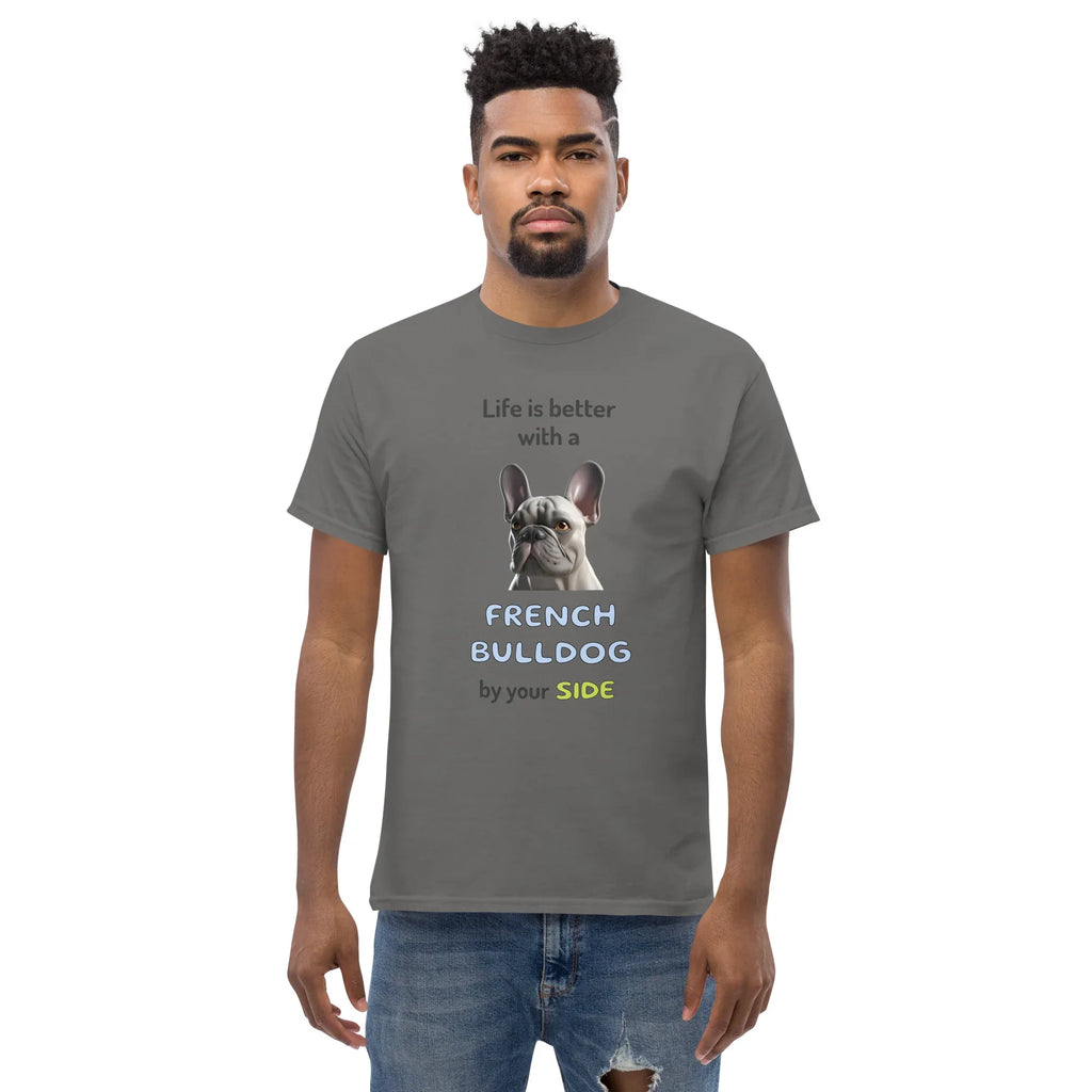 LIFE IS BETTER W/ FRENCH BULLDOG unisex t-shirt - - Life is better series - Printoo Shop