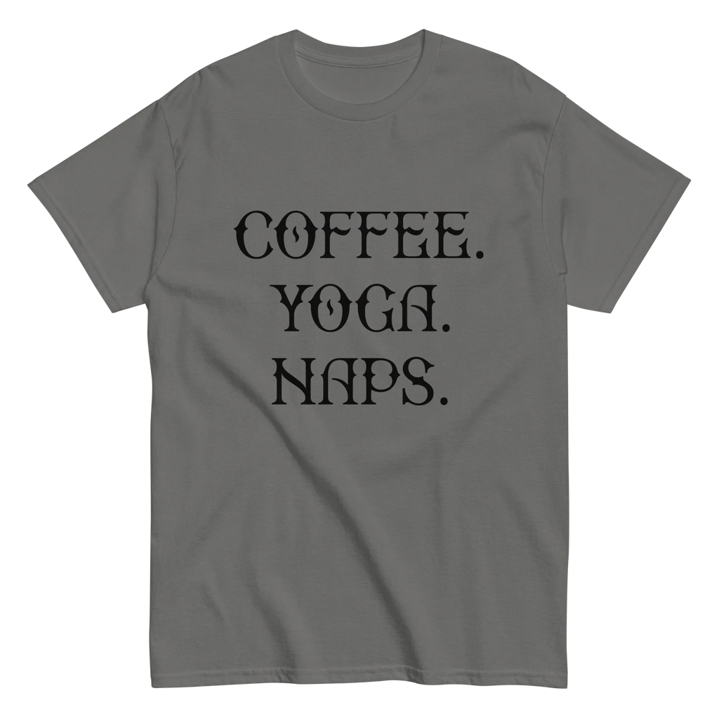 COFFEE YOGA NAPS unisex t-shirt - - Coffee shirts - Printoo Shop