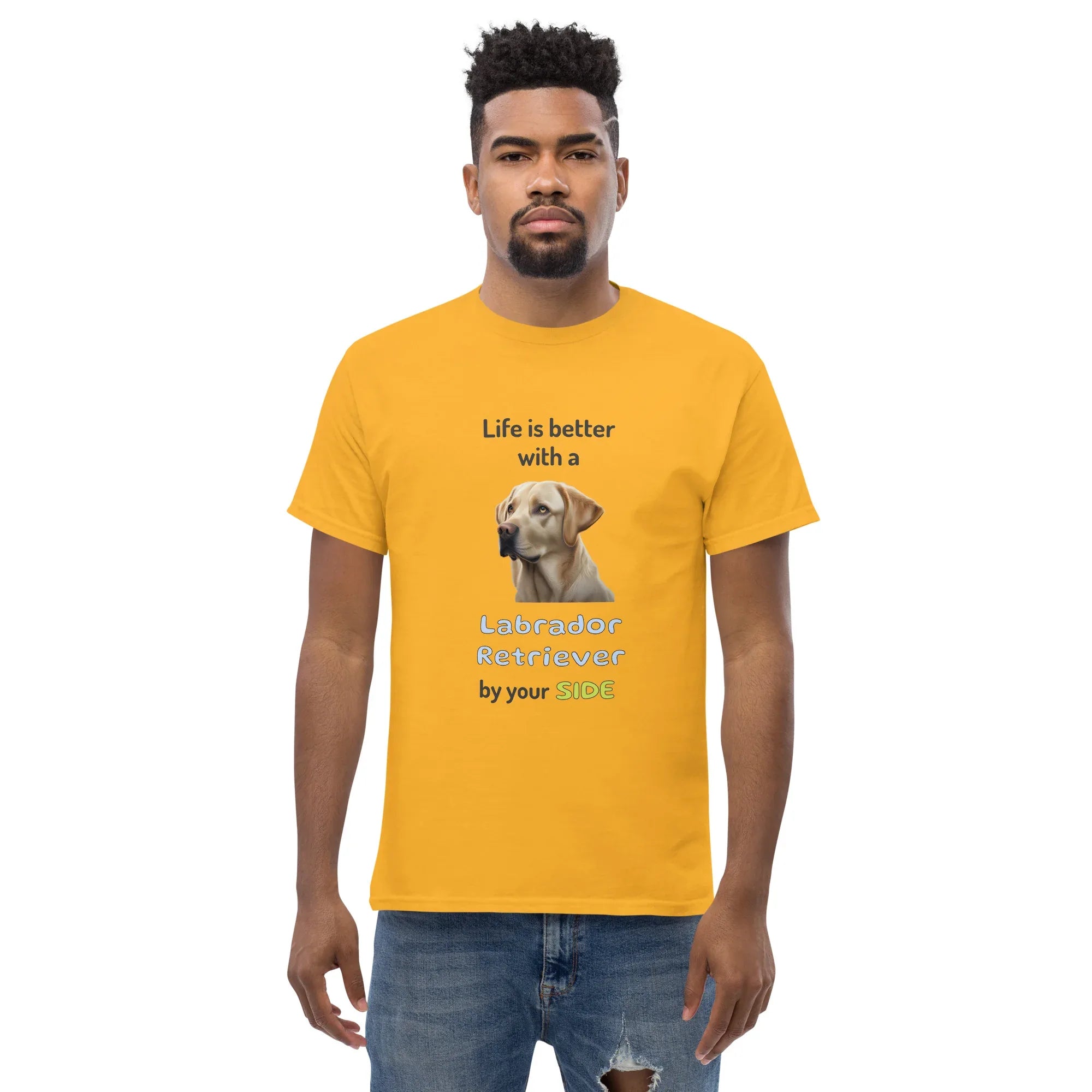 LIFE IS BETTER W/ LABRADOR RETRIEVER men's t-shirt - - Life is better series - Printoo Shop