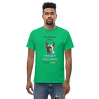 LIFE IS BETTER W/ FRENCH BULLDOG unisex t-shirt - - Life is better series - Printoo Shop