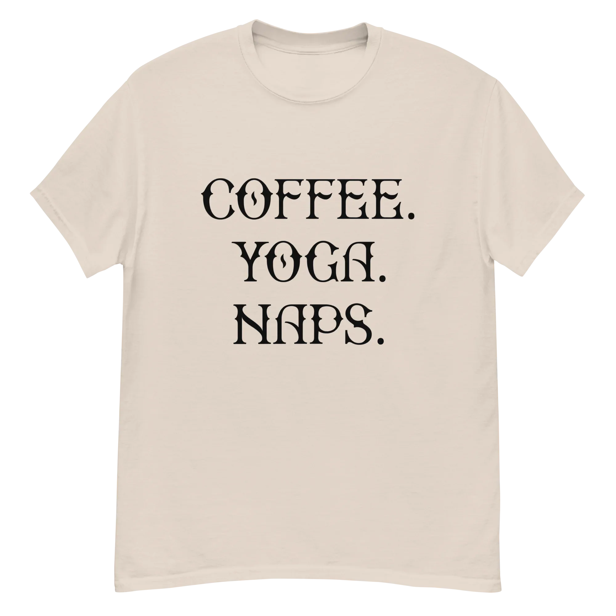 COFFEE YOGA NAPS unisex t-shirt - - Coffee shirts - Printoo Shop