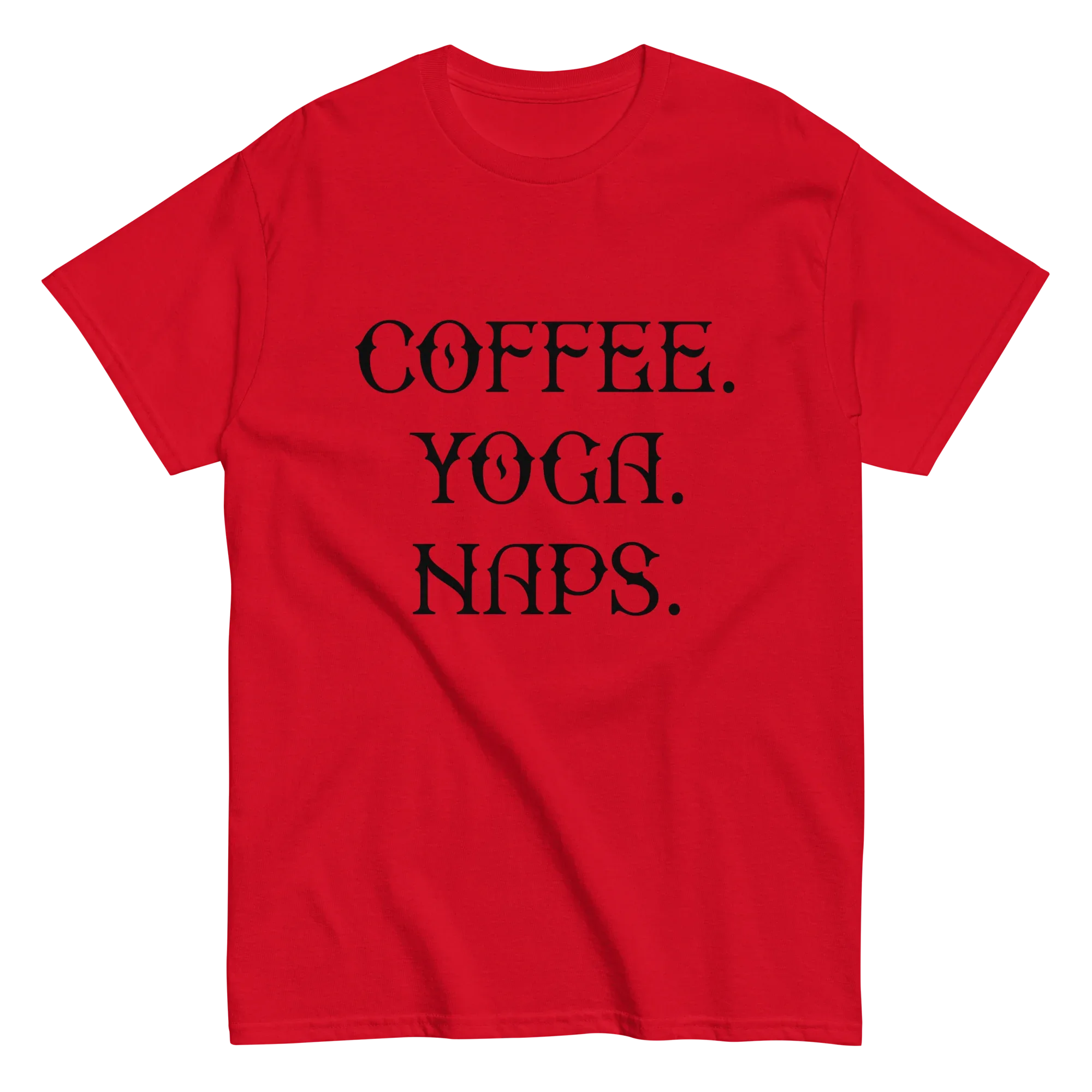 COFFEE YOGA NAPS unisex t-shirt - - Coffee shirts - Printoo Shop
