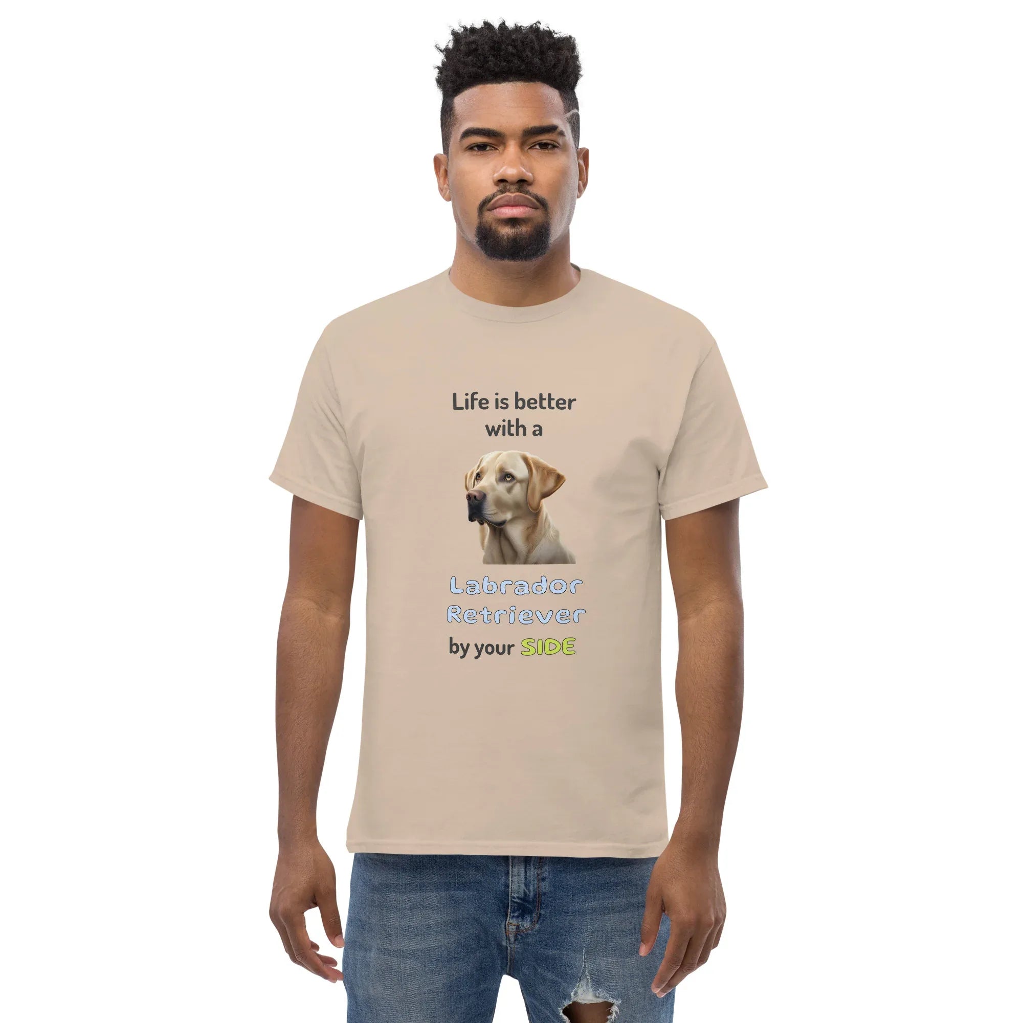 LIFE IS BETTER W/ LABRADOR RETRIEVER men's t-shirt - - Life is better series - Printoo Shop