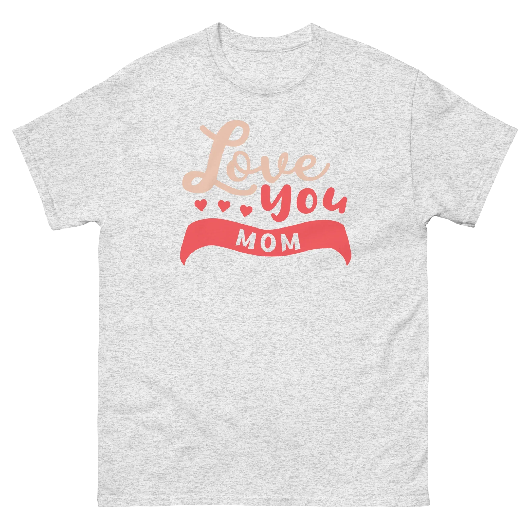 LOVE YOU MOM unisex t-shirt - Printoo Shop - - Mom t-shirts, t-shirt, unisex, Unisex Classic Tee | Gildan 5000