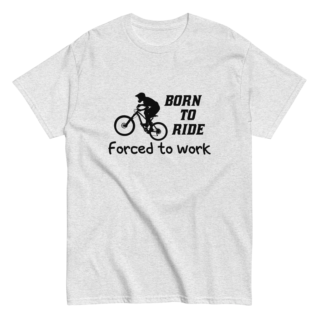 BORN TO RIDE unisex t-shirt - - Bicycle t-shirts - Printoo Shop