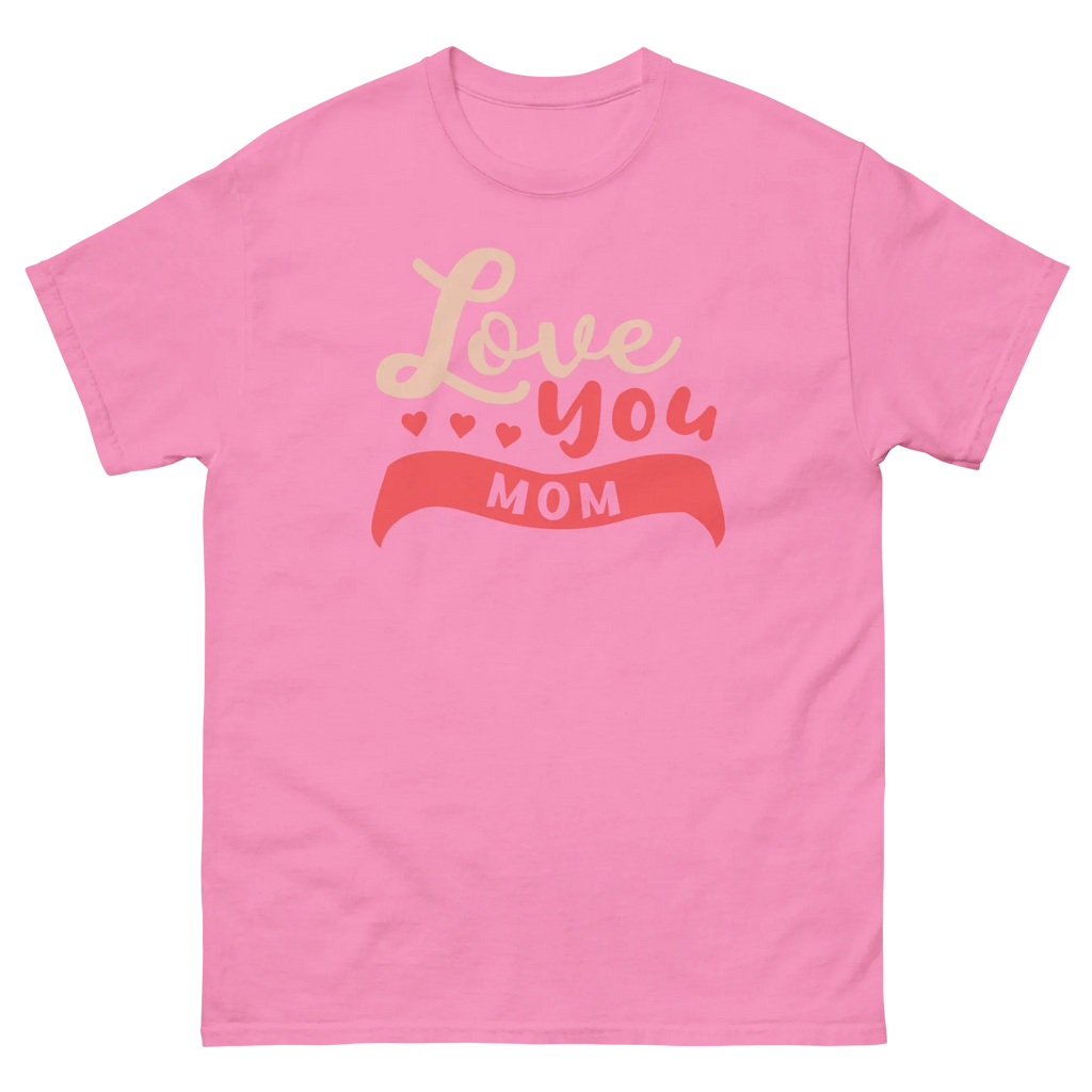 LOVE YOU MOM unisex t-shirt - Printoo Shop - - Mom t-shirts, t-shirt, unisex, Unisex Classic Tee | Gildan 5000