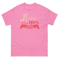 LOVE YOU MOM unisex t-shirt - Printoo Shop - - Mom t-shirts, t-shirt, unisex, Unisex Classic Tee | Gildan 5000