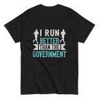 I RUN BETTER unisex t-shirt - - Running t-shirts - Printoo Shop