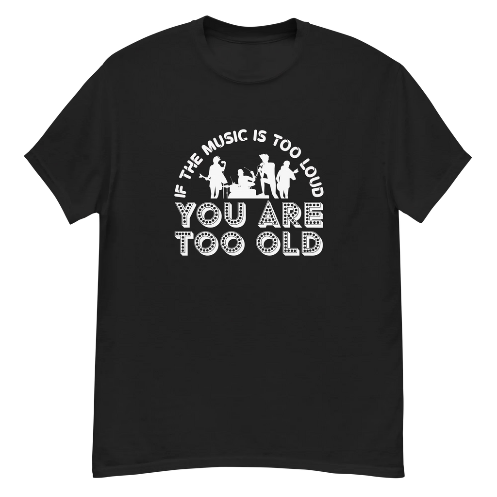 TOO LOUD MUSIC unisex t-shirt - - Music t-shirts - Printoo Shop