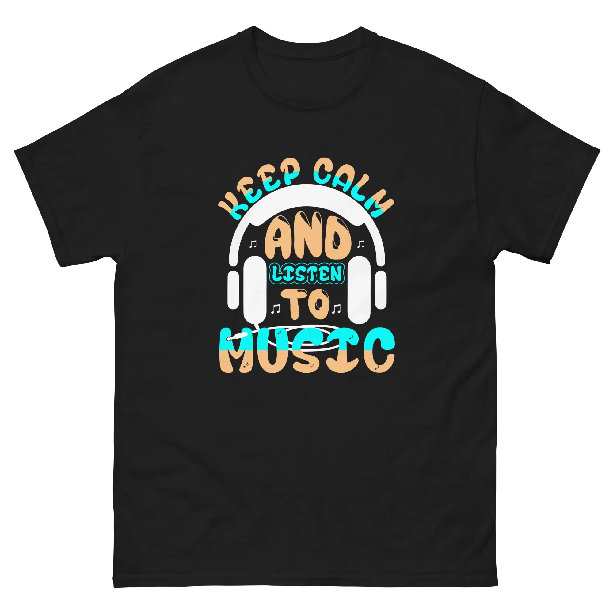 KEEP CALM AND LISTEN TO MUSIC unisex t-shirt - - Music t-shirts - Printoo Shop