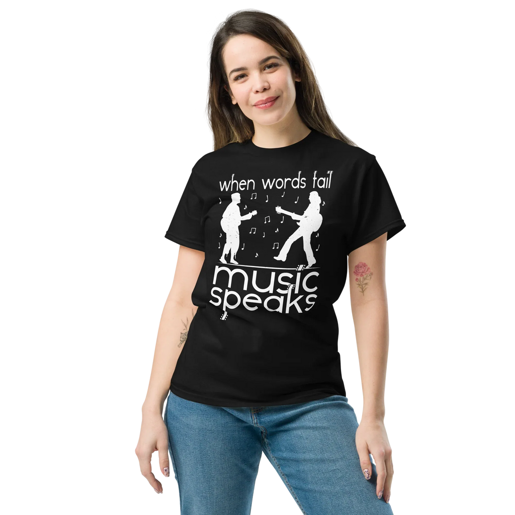 WHEN WORDS FAIL MUSIC SPEAKS unisex t-shirt - - Music t-shirts - Printoo Shop