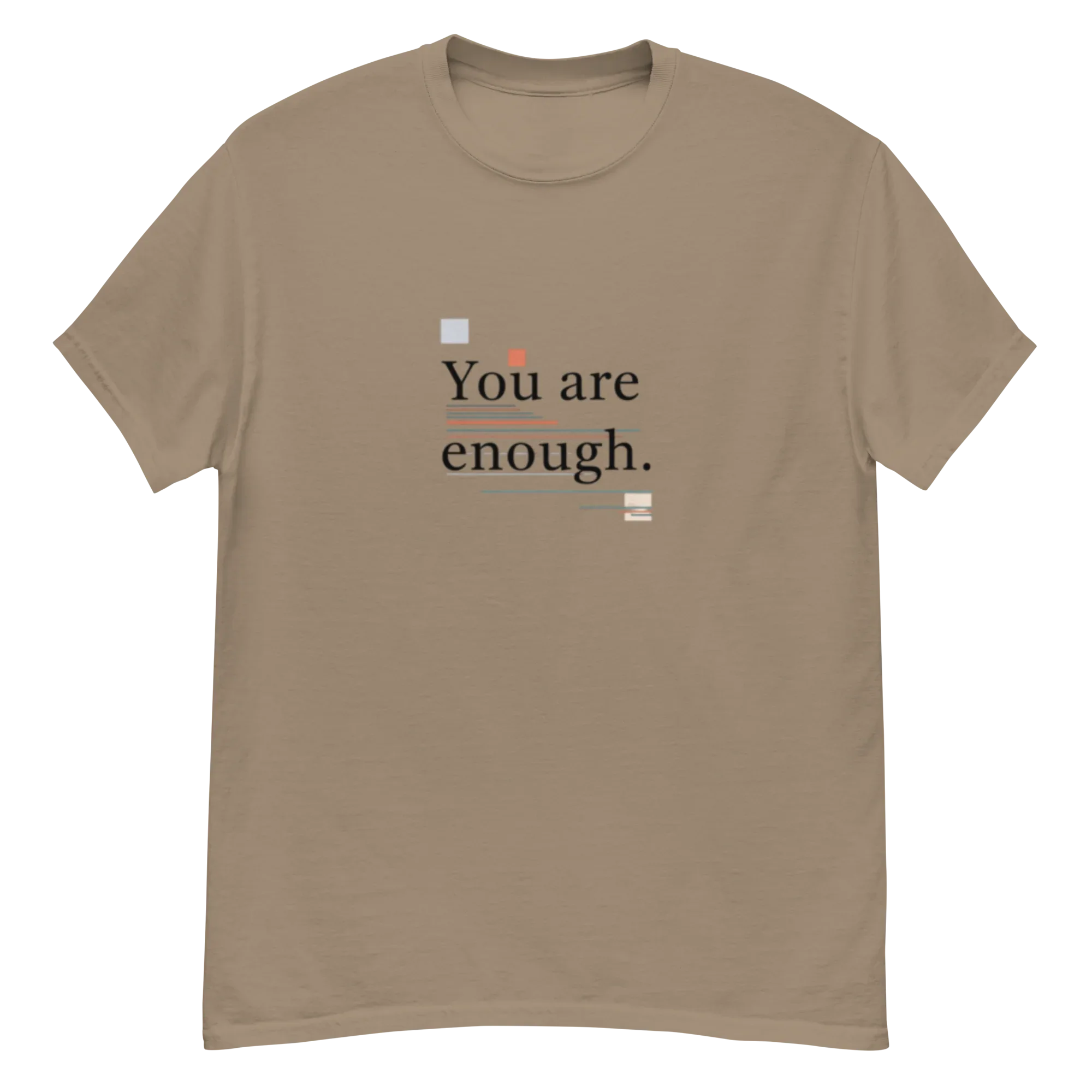 YOU ARE ENOUGH unisex t-shirt - - Printoo Shop -