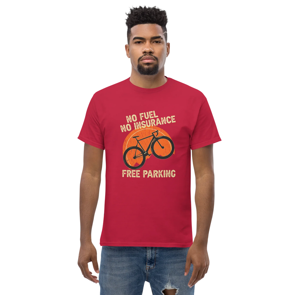 NO FUEL - NO INSURANCE - FREE PARKING unisex t-shirt - - Bicycle t-shirts - Printoo Shop