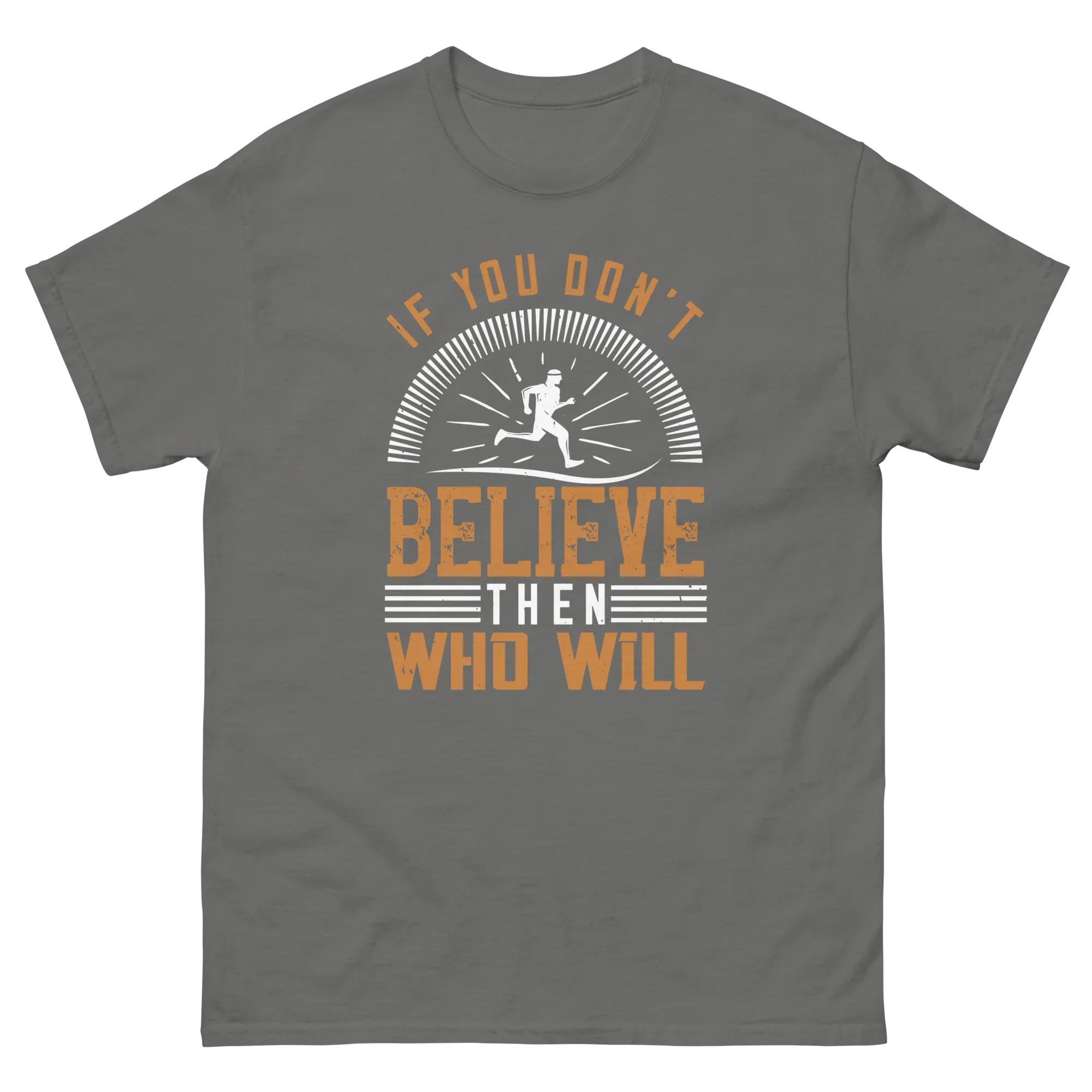 BELIEVE IT unisex t-shirt - Printoo Shop - - running, t-shirt, unisex, Unisex Classic Tee | Gildan 5000