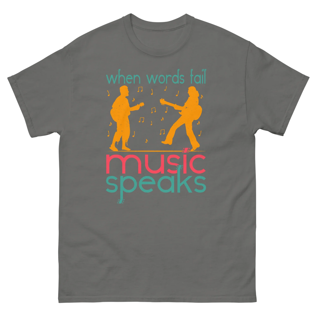 WHEN WORDS FAIL MUSIC SPEAKS unisex t-shirt - - Music t-shirts - Printoo Shop