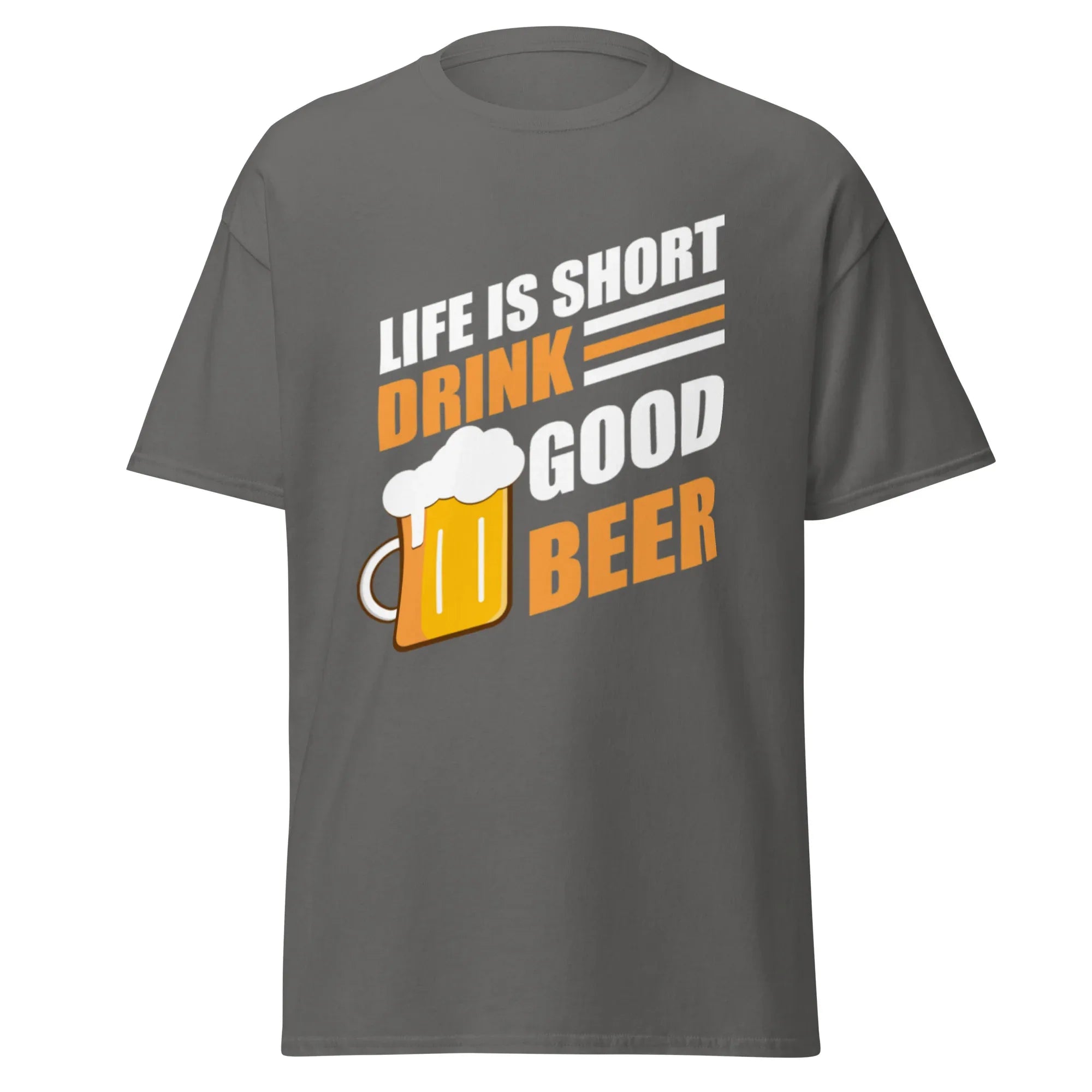 LIFE IS SHORT DRINK GOOD BEER unisex t-shirt - - - Printoo Shop
