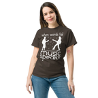 WHEN WORDS FAIL MUSIC SPEAKS unisex t-shirt - - Music t-shirts - Printoo Shop