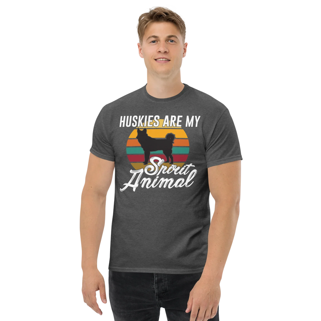 HUSKIES ARE MY SPIRIT ANIMAL unisex t-shirt - - - Printoo Shop