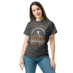 BELIEVE IT unisex t-shirt - - Running t-shirts - Printoo Shop