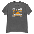 MAKE SOME NOISE unisex t-shirt - - Music t-shirts - Printoo Shop