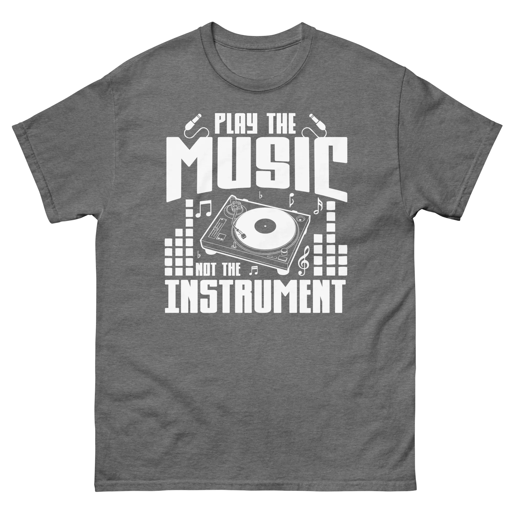 PLAY THE MUSIC NOT THE INSTRUMENT unisex t-shirt - Printoo Shop - - 018.png, Music t-shirt, t-shirt, unisex, Unisex Classic Tee | Gildan 5000