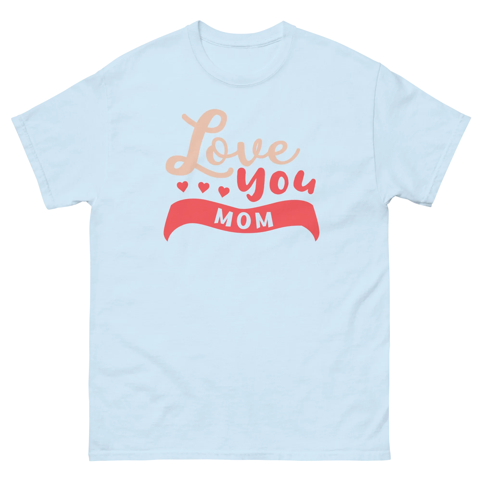 LOVE YOU MOM unisex t-shirt - Printoo Shop - - Mom t-shirts, t-shirt, unisex, Unisex Classic Tee | Gildan 5000