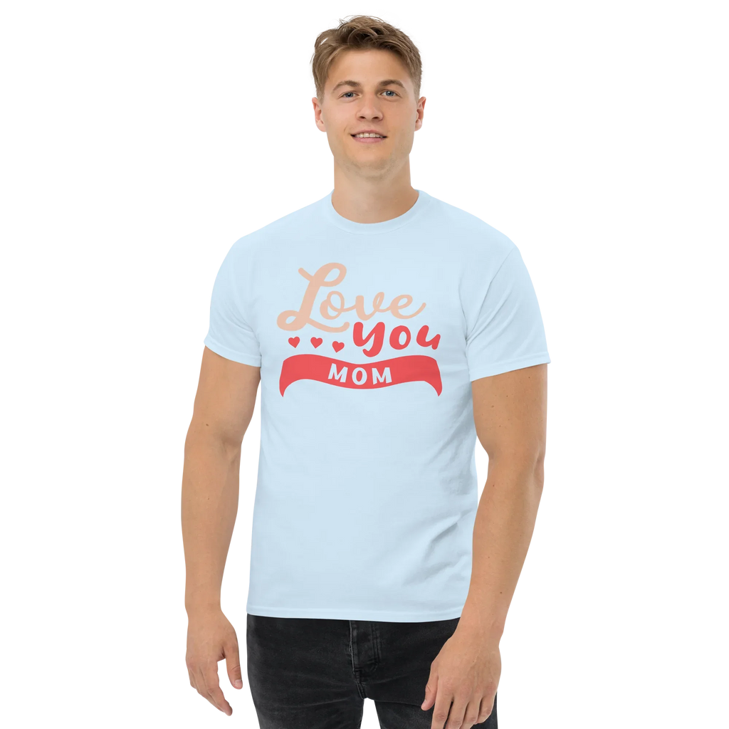 LOVE YOU MOM unisex t-shirt - Printoo Shop - - Mom t-shirts, t-shirt, unisex, Unisex Classic Tee | Gildan 5000