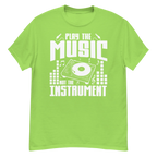 PLAY THE MUSIC NOT THE INSTRUMENT unisex t-shirt - - Music t-shirts - Printoo Shop