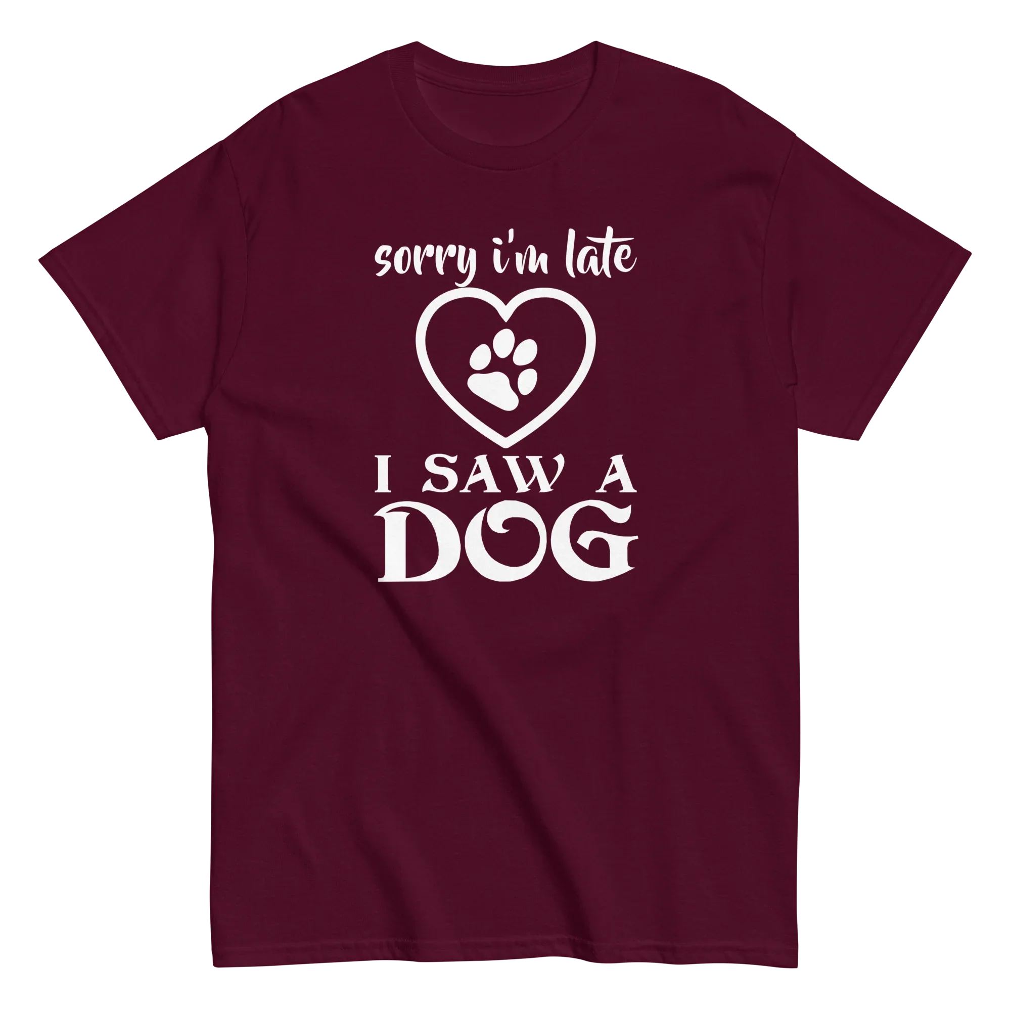 I SAW A DOG unisex t-shirt - - Dogs t-shirt - Printoo Shop