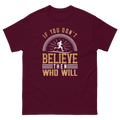 BELIEVE IT unisex t-shirt - - Running t-shirts - Printoo Shop