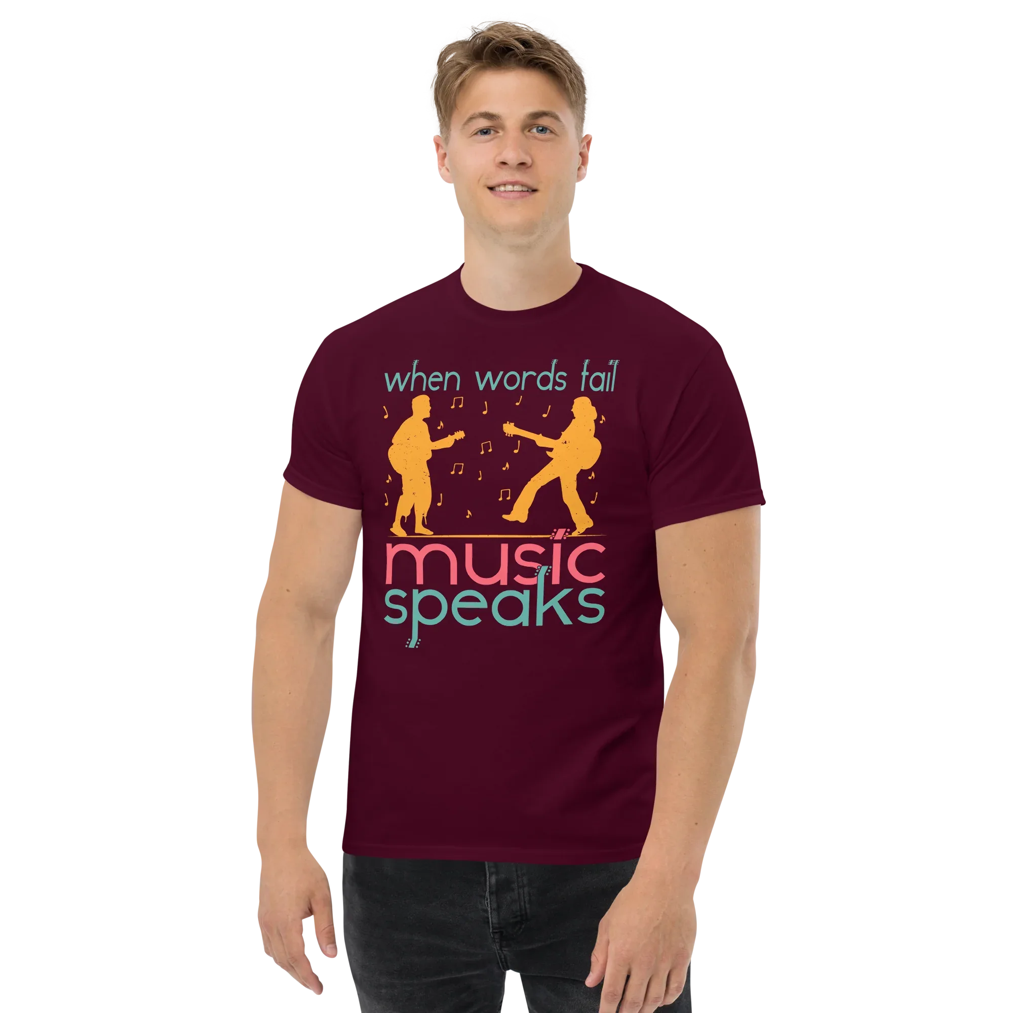 WHEN WORDS FAIL MUSIC SPEAKS unisex t-shirt - - Music t-shirts - Printoo Shop