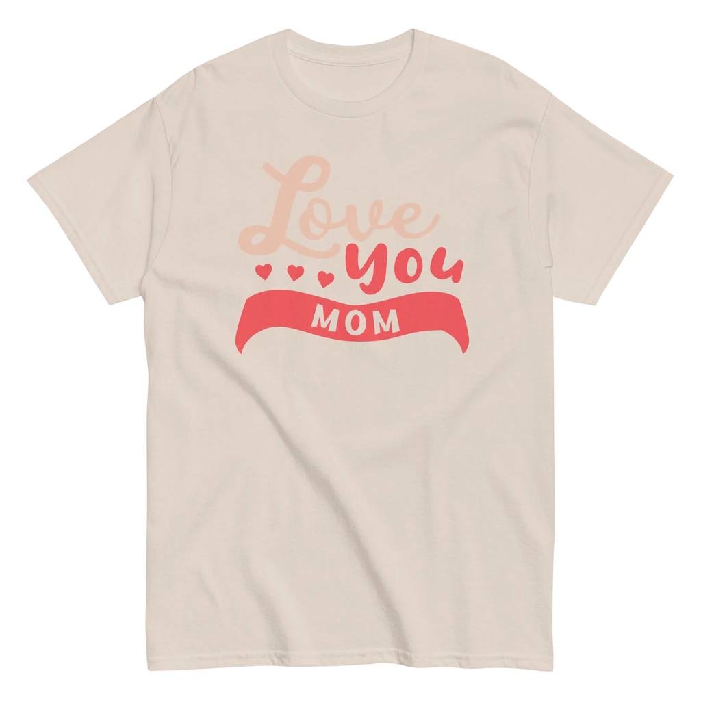 LOVE YOU MOM unisex t-shirt - Printoo Shop - - Mom t-shirts, t-shirt, unisex, Unisex Classic Tee | Gildan 5000