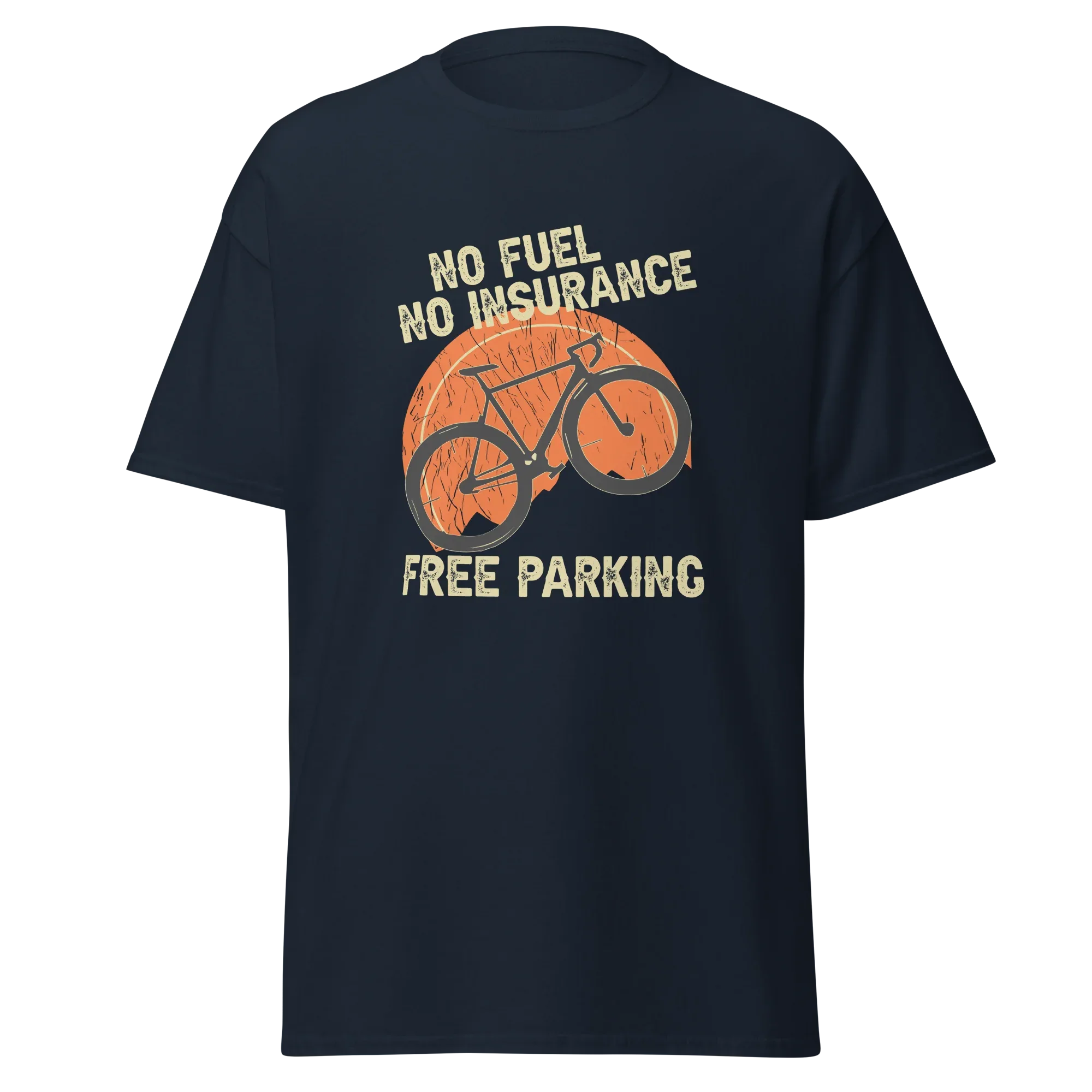 NO FUEL - NO INSURANCE - FREE PARKING unisex t-shirt - - Bicycle t-shirts - Printoo Shop