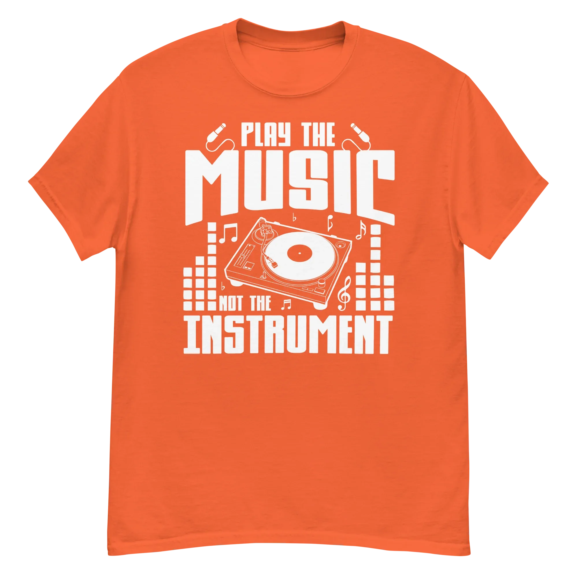PLAY THE MUSIC NOT THE INSTRUMENT unisex t-shirt - - Music t-shirts - Printoo Shop