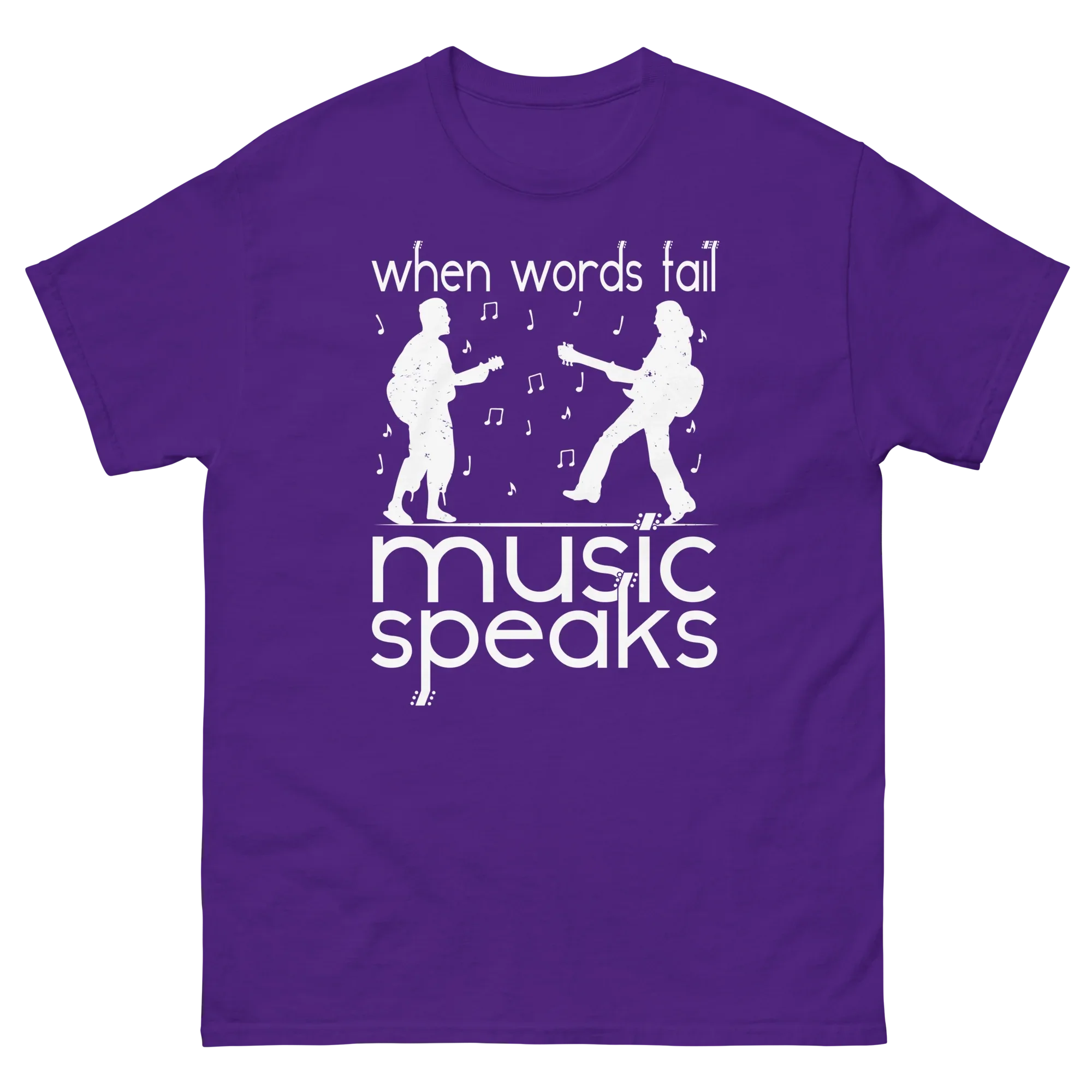 WHEN WORDS FAIL MUSIC SPEAKS unisex t-shirt - - Music t-shirts - Printoo Shop