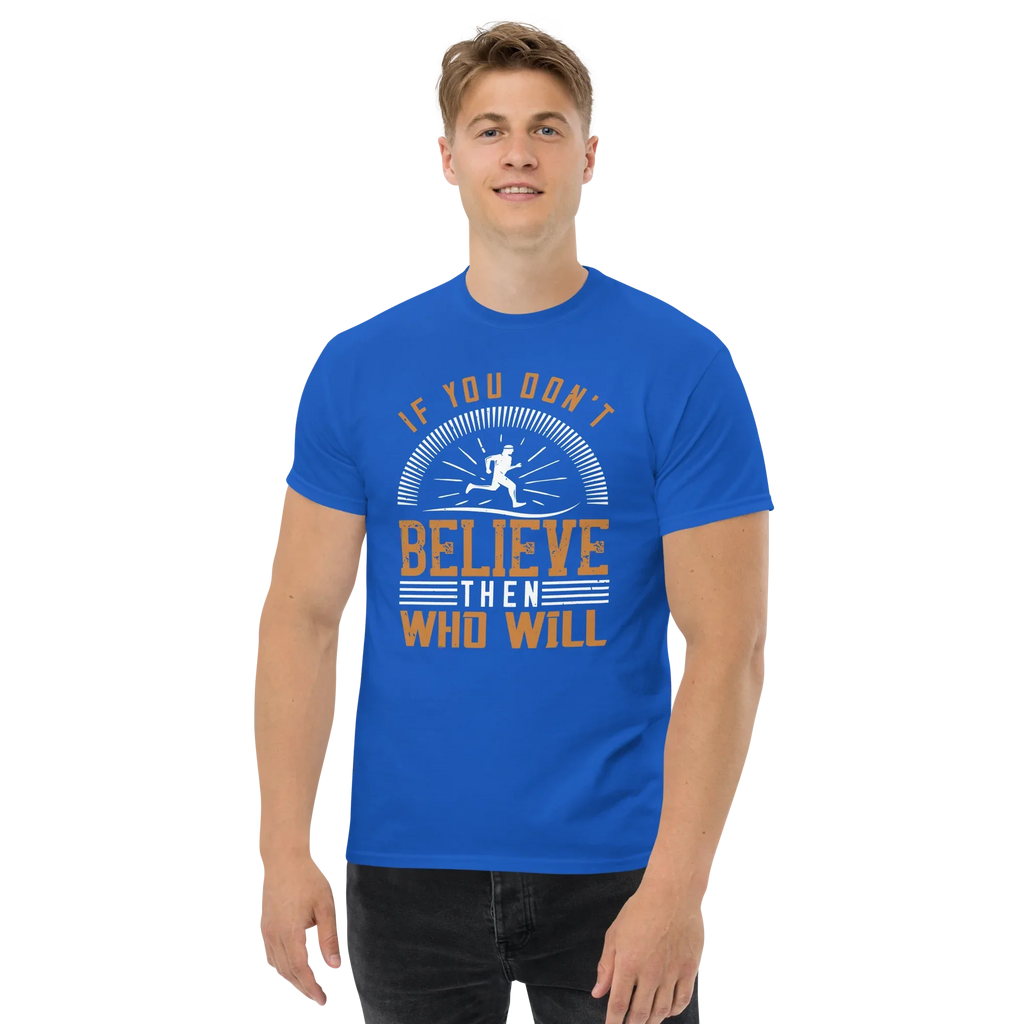 BELIEVE IT unisex t-shirt - - Running t-shirts - Printoo Shop