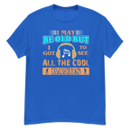 I MAY BE OLD unisex t-shirt - - Music t-shirts - Printoo Shop