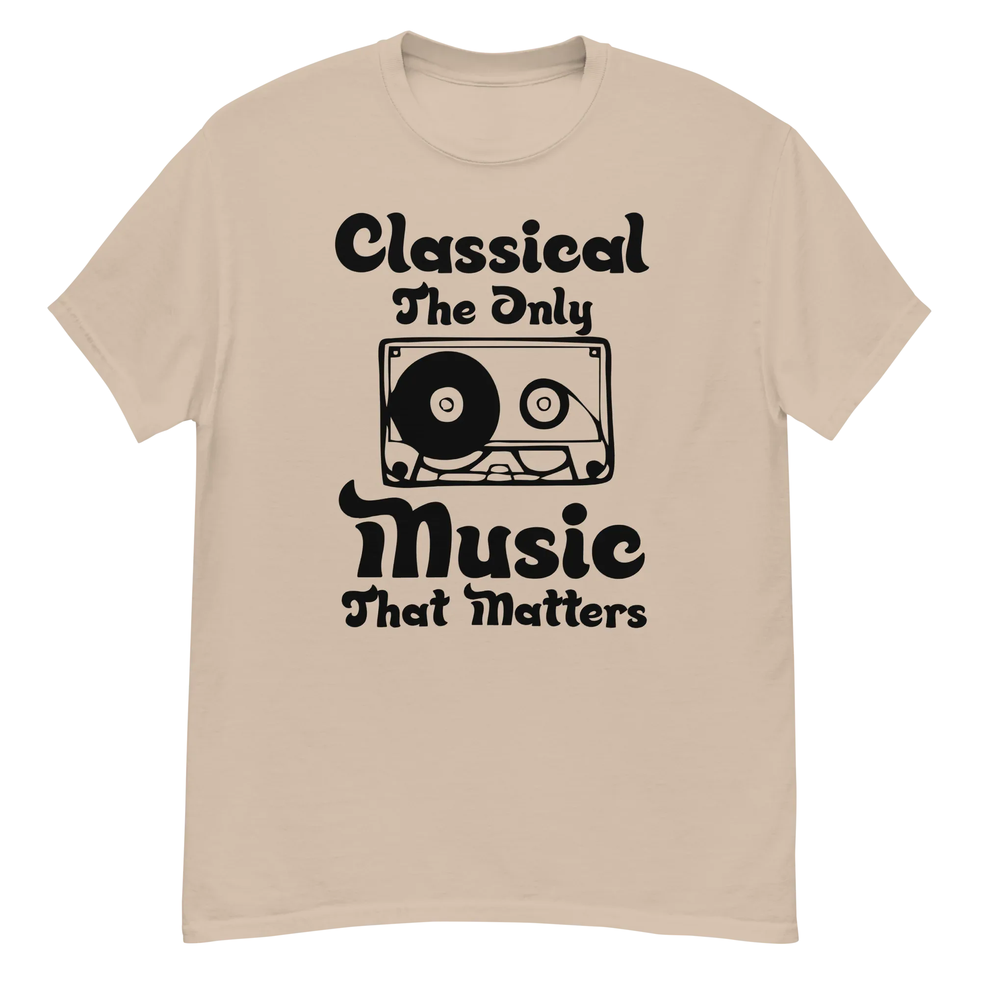 CLASSICAL THE ONLY MUSIC THAT MATTERS unisex t-shirt - Printoo Shop - - 012.png, Music t-shirt, t-shirt, unisex, Unisex Classic Tee | Gildan 5000