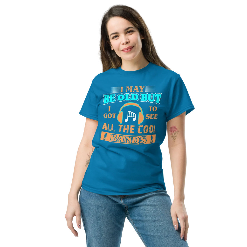 I MAY BE OLD unisex t-shirt - - Music t-shirts - Printoo Shop