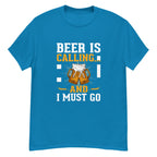 BEER IS CALLING FUNNY unisex t-shirt - - - Printoo Shop