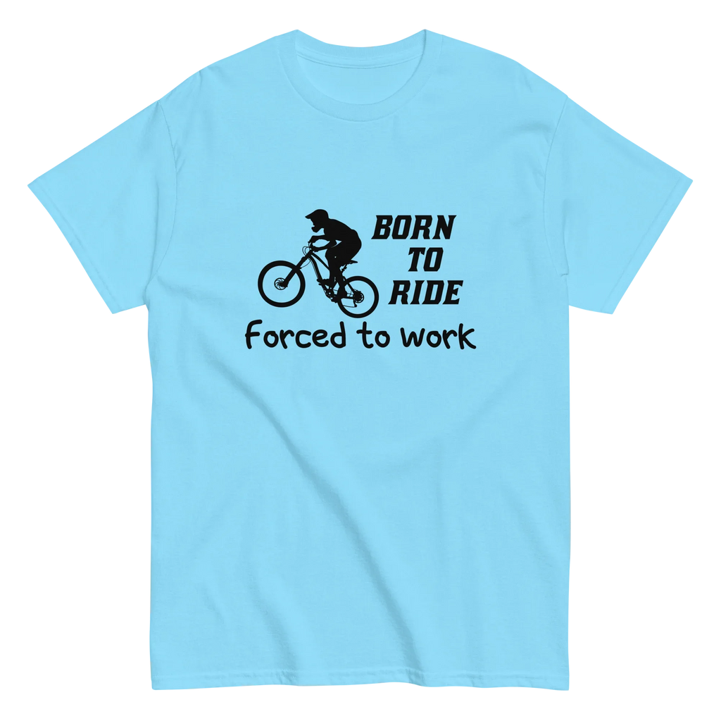 BORN TO RIDE unisex t-shirt - - Bicycle t-shirts - Printoo Shop