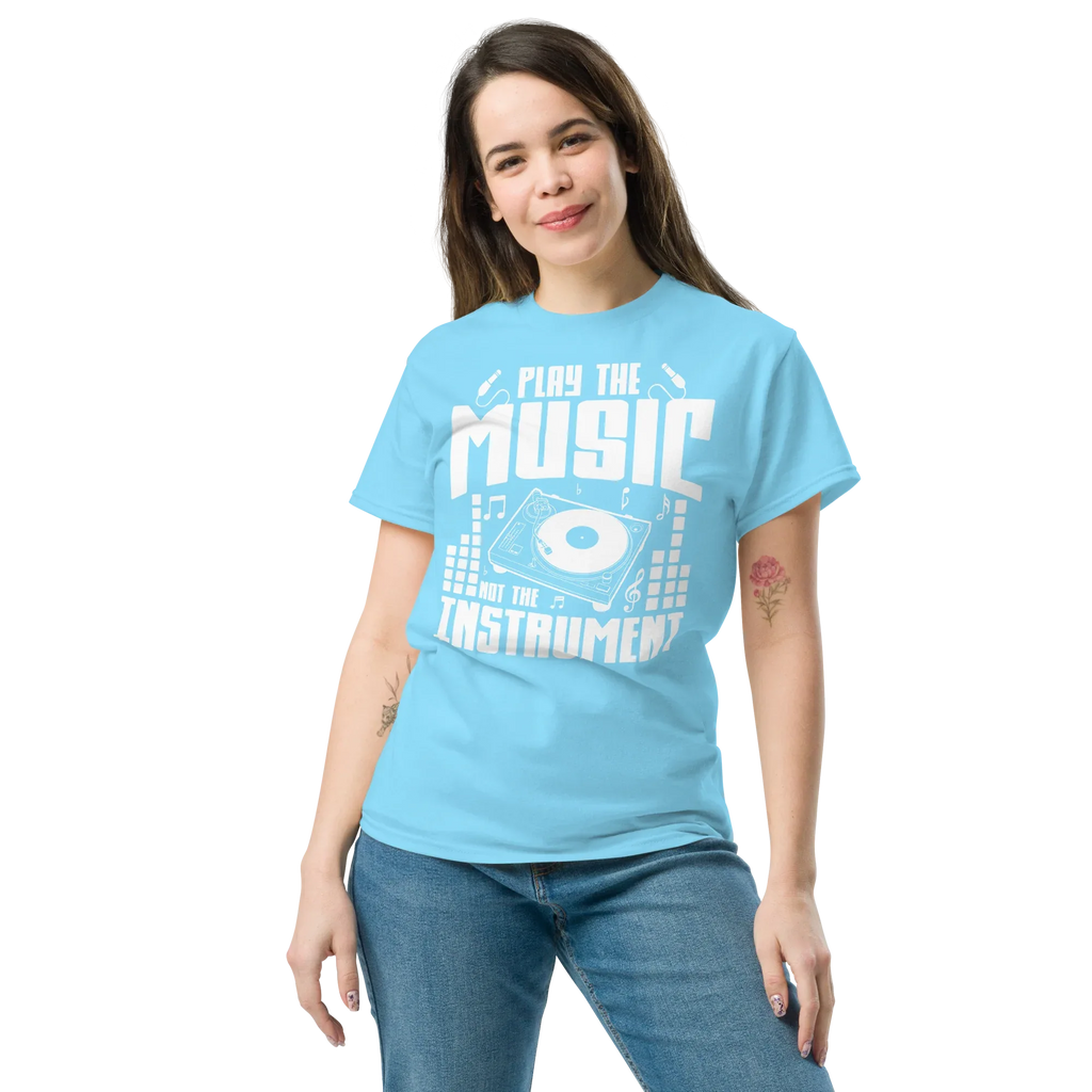 PLAY THE MUSIC NOT THE INSTRUMENT unisex t-shirt - - Music t-shirts - Printoo Shop