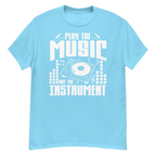 PLAY THE MUSIC NOT THE INSTRUMENT unisex t-shirt - - Music t-shirts - Printoo Shop