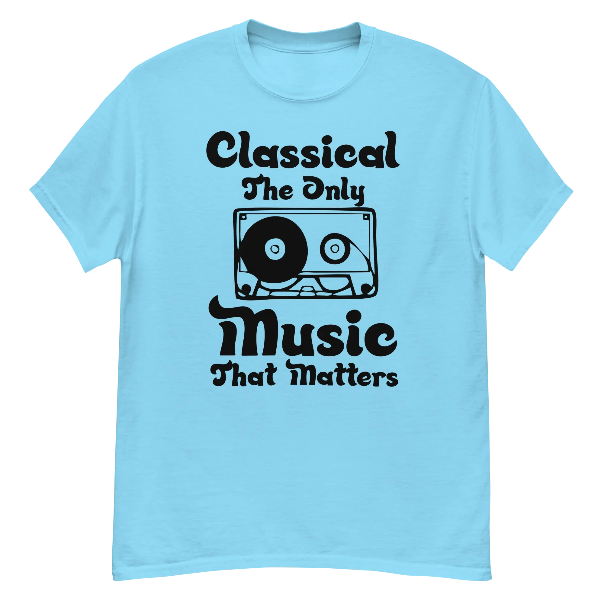 CLASSICAL THE ONLY MUSIC THAT MATTERS unisex t-shirt - Printoo Shop - - 012.png, Music t-shirt, t-shirt, unisex, Unisex Classic Tee | Gildan 5000