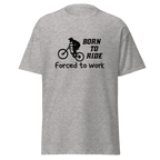 BORN TO RIDE unisex t-shirt - - Bicycle t-shirts - Printoo Shop