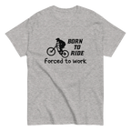 BORN TO RIDE unisex t-shirt - - Bicycle t-shirts - Printoo Shop