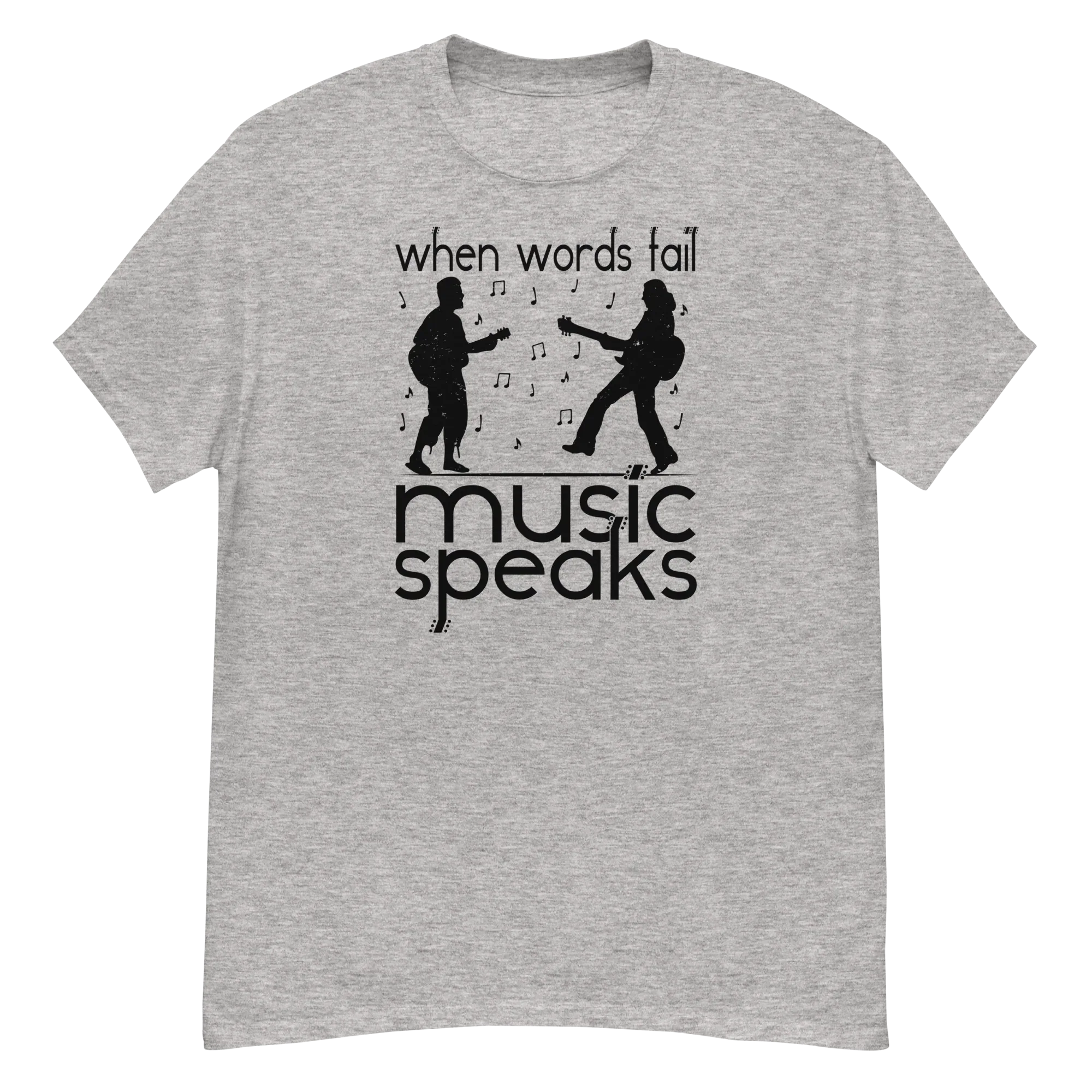 WHEN WORDS FAIL MUSIC SPEAKS unisex t-shirt - - Printoo Shop -