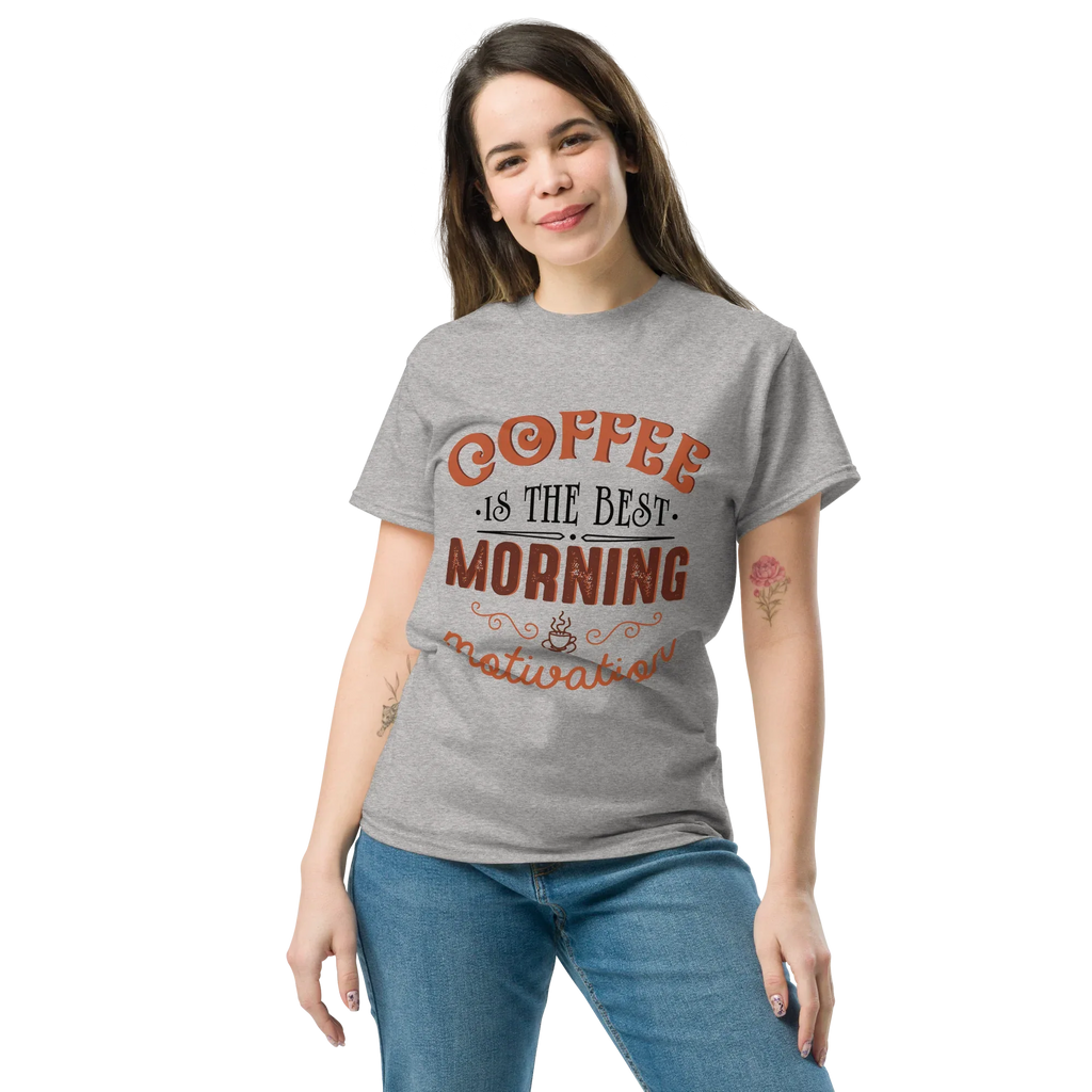 COFFEE IS THE BEST MORNING MOTIVATION unisex t-shirt - - - Printoo Shop