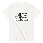 BORN TO RIDE unisex t-shirt - - Bicycle t-shirts - Printoo Shop