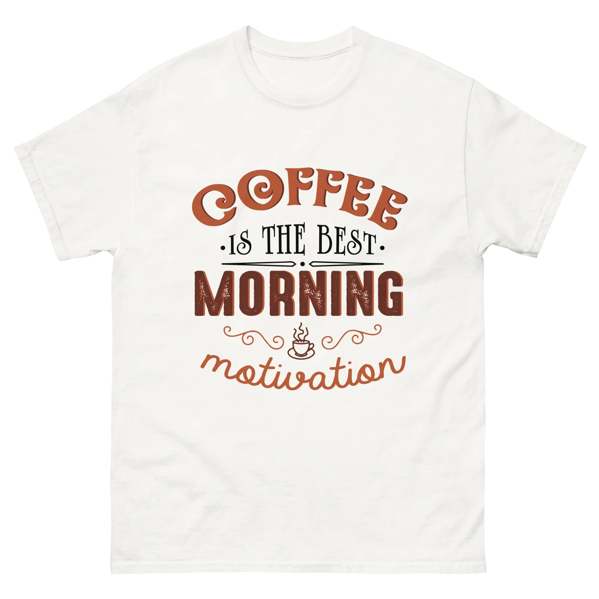 COFFEE IS THE BEST MORNING MOTIVATION unisex t-shirt - Printoo Shop - - t-shirt, unisex, Unisex Classic Tee | Gildan 5000
